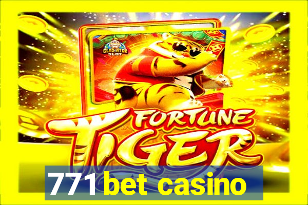 771 bet casino