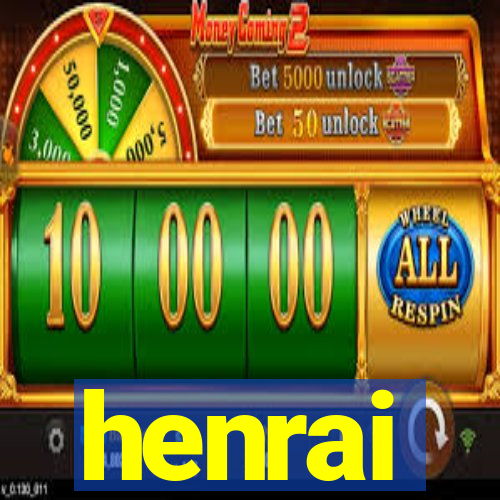 henrai