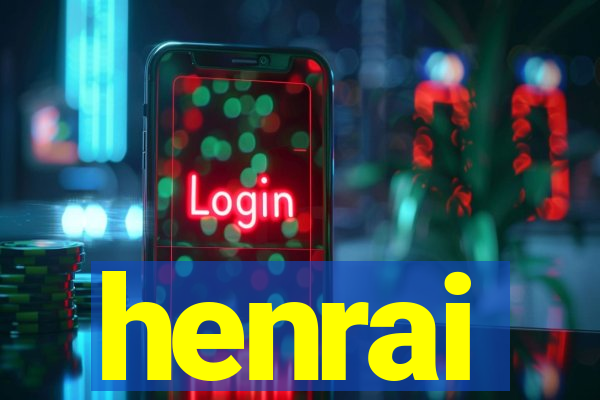 henrai