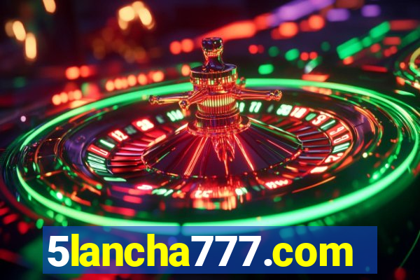 5lancha777.com