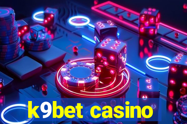 k9bet casino