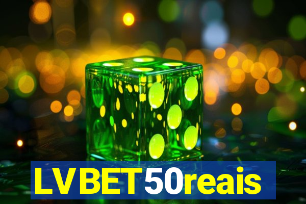 LVBET50reais
