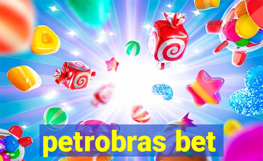 petrobras bet