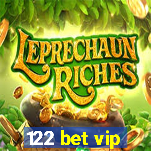 122 bet vip