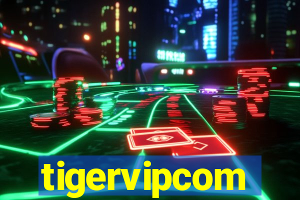 tigervipcom