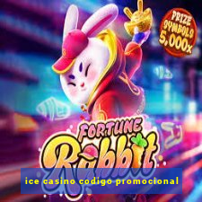 ice casino codigo promocional