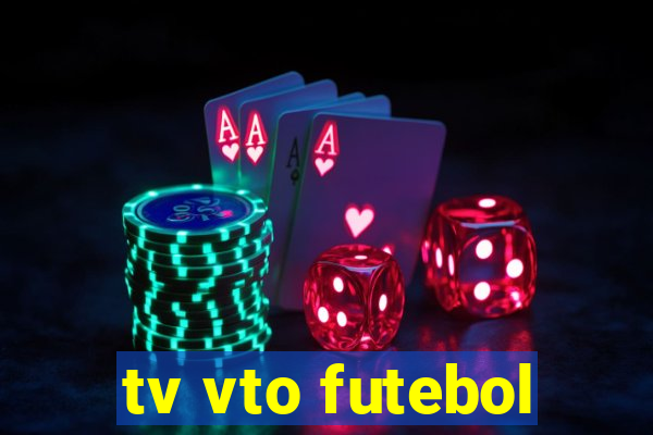 tv vto futebol