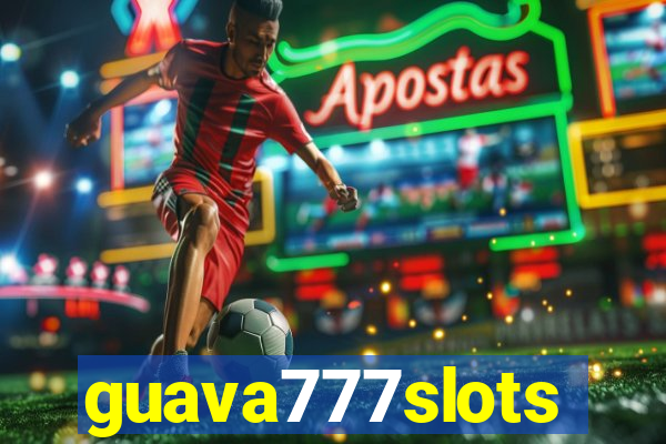 guava777slots