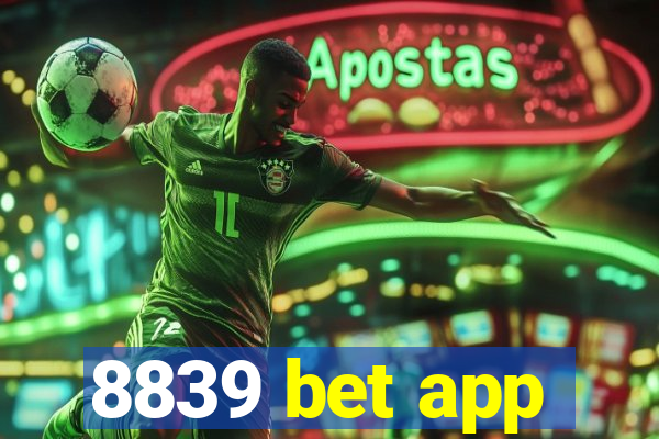8839 bet app