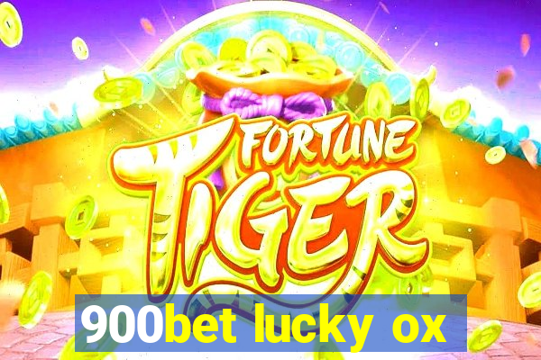 900bet lucky ox