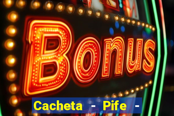 Cacheta - Pife - Jogo online