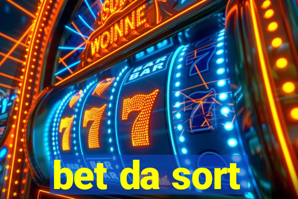 bet da sort