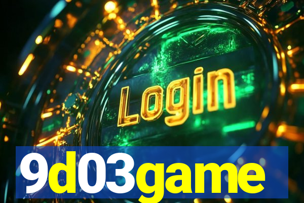 9d03game