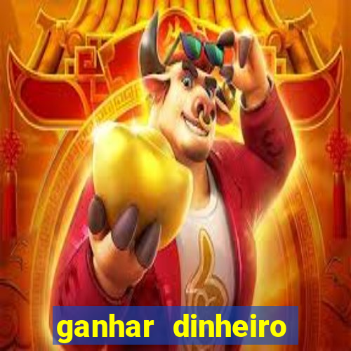 ganhar dinheiro jogando sem depositar
