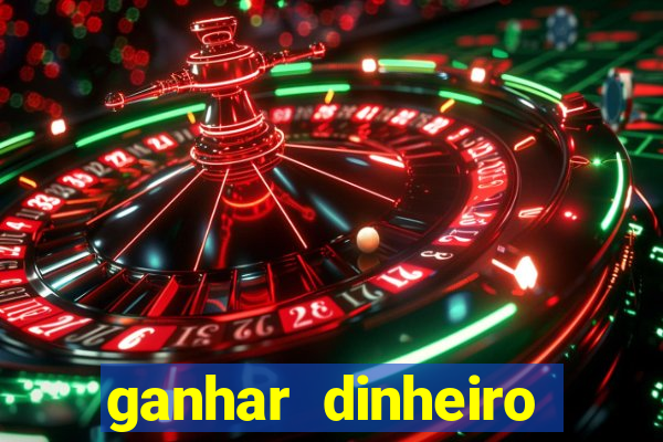 ganhar dinheiro jogando sem depositar
