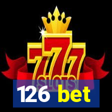 126 bet