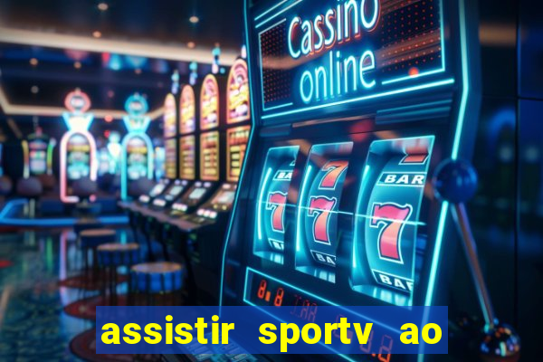 assistir sportv ao vivo futemax