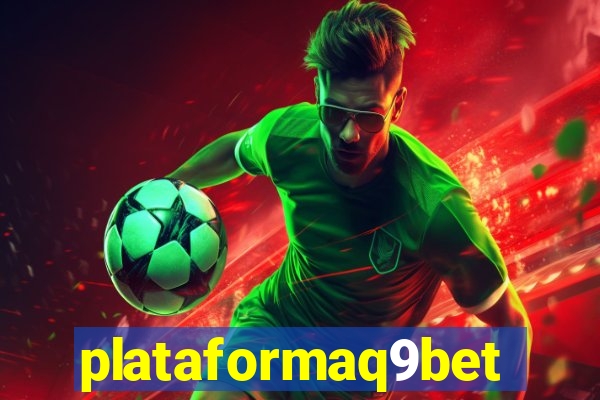 plataformaq9bet