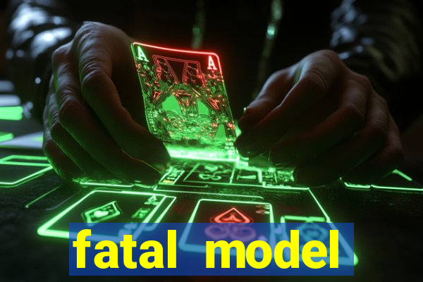 fatal model barreiras bahia