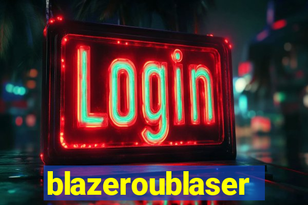 blazeroublaser