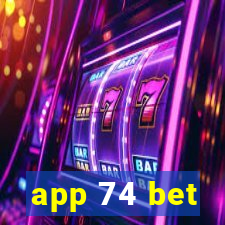 app 74 bet