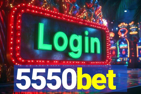 5550bet