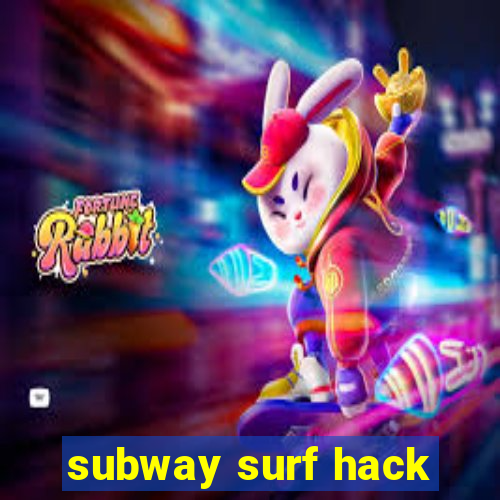 subway surf hack