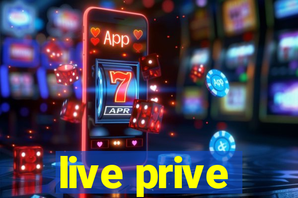 live prive
