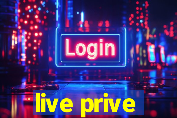 live prive