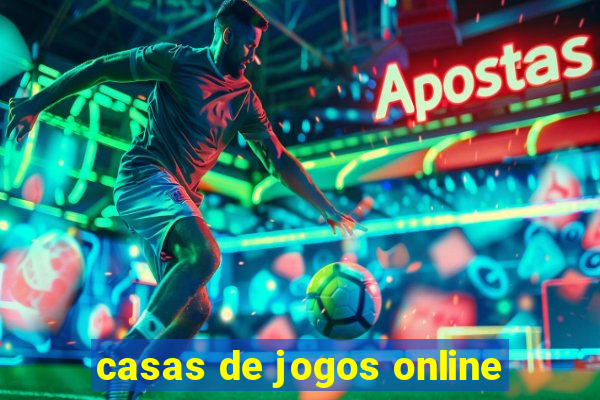 casas de jogos online