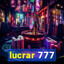 lucrar 777