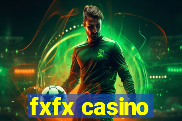 fxfx casino