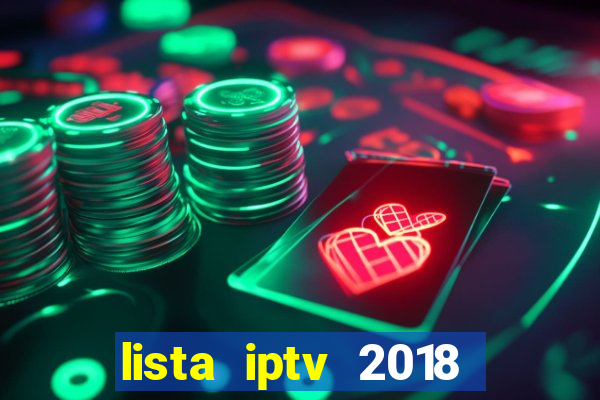 lista iptv 2018 gratis atualizada futebol