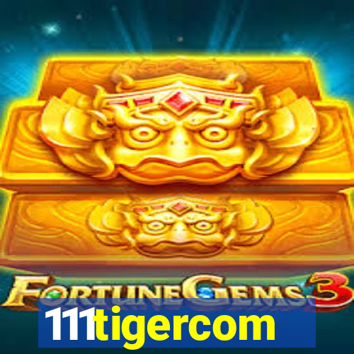 111tigercom