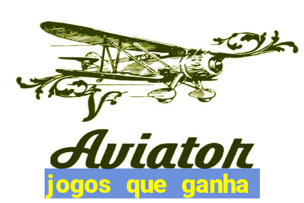jogos que ganha dinheiro ao se cadastrar