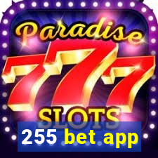 255 bet app