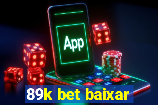 89k bet baixar