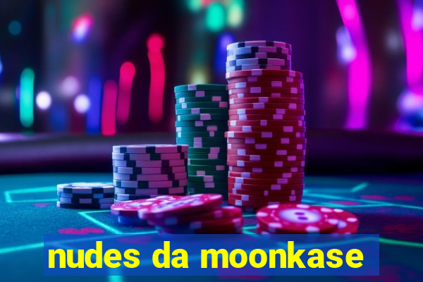 nudes da moonkase