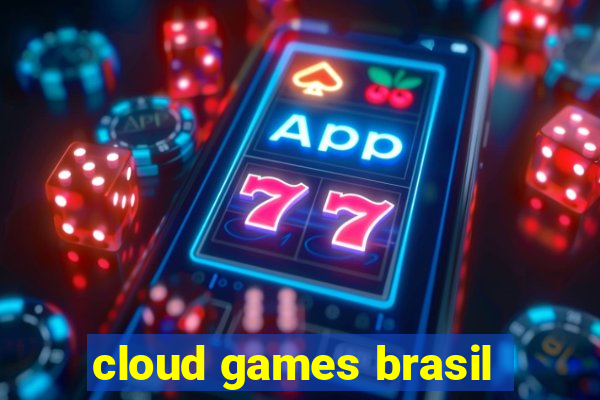cloud games brasil
