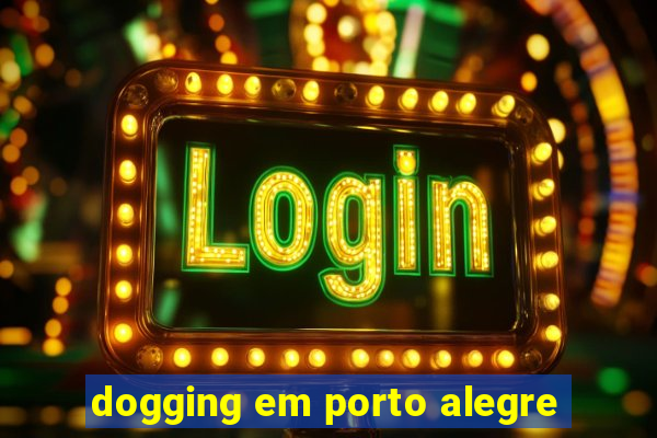 dogging em porto alegre