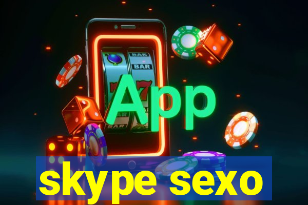 skype sexo