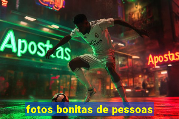 fotos bonitas de pessoas