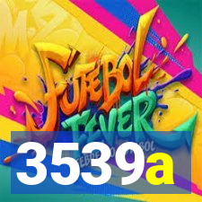 3539a