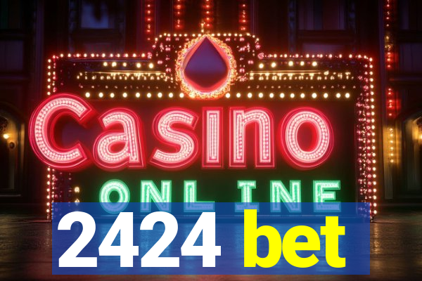 2424 bet