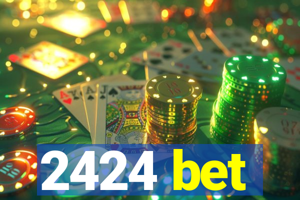 2424 bet