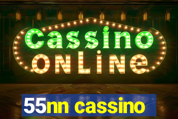 55nn cassino