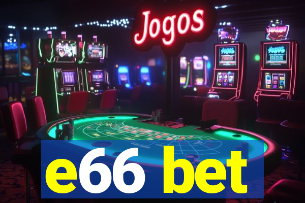 e66 bet