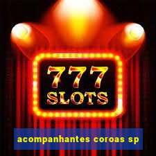 acompanhantes coroas sp