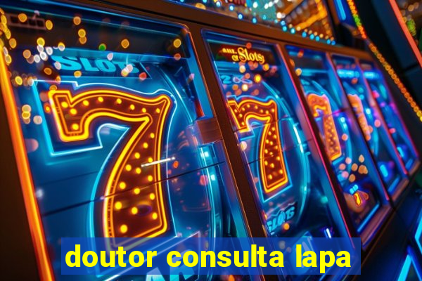 doutor consulta lapa