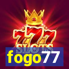 fogo77